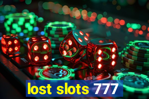 lost slots 777